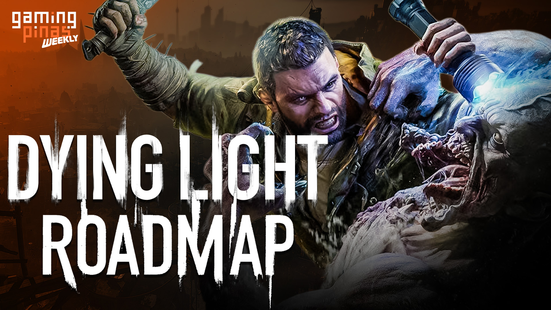 Dying Light Road Map! | Ninja Gaiden is Back