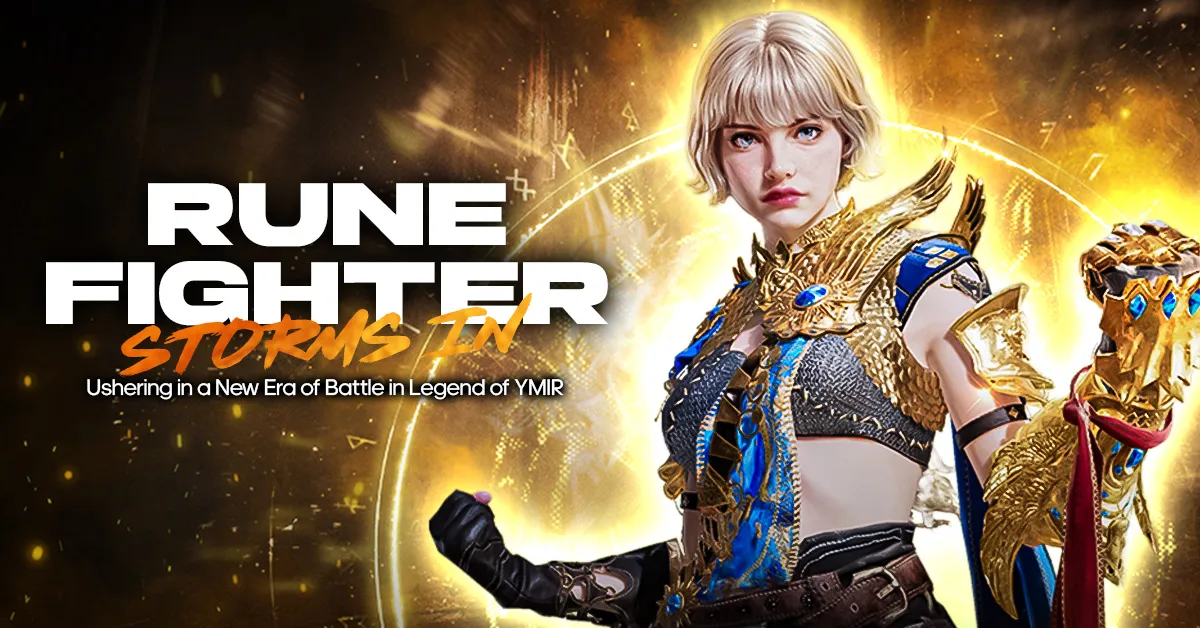 Rune Fighter Storms In, Ushering in a New Era of Battle in Legend of YMIR