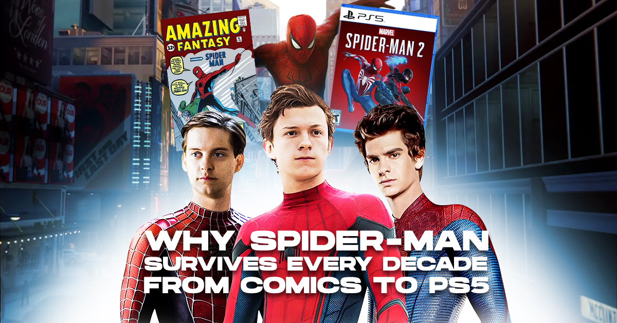 Why Spider-Man Survives Every Decade, From Comics to PS5