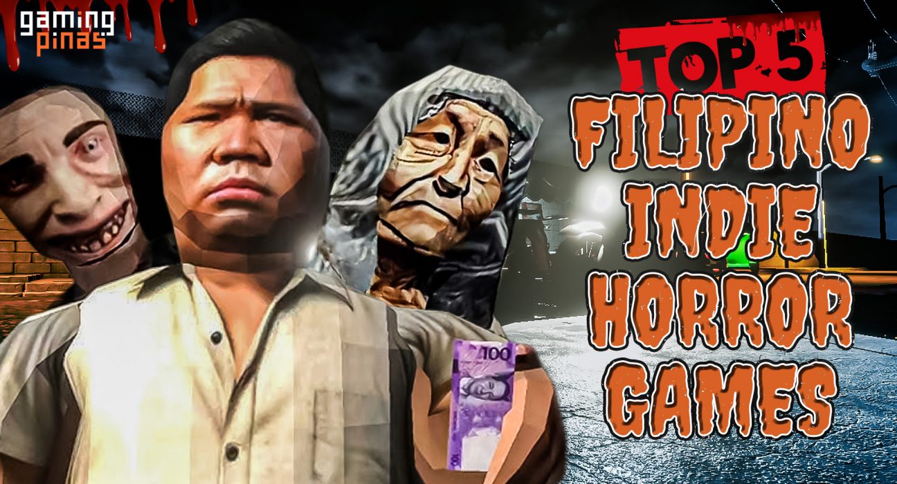 Top 5 Pinoy Indie Horror Games You NEED to Play!