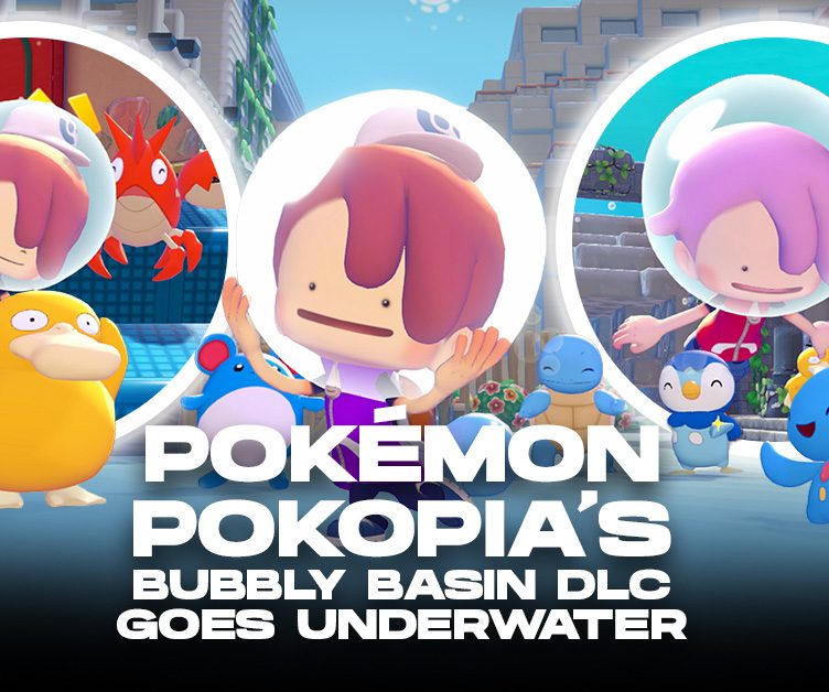 Pokémon Pokopia’s Bubbly Basin DLC Goes Underwater